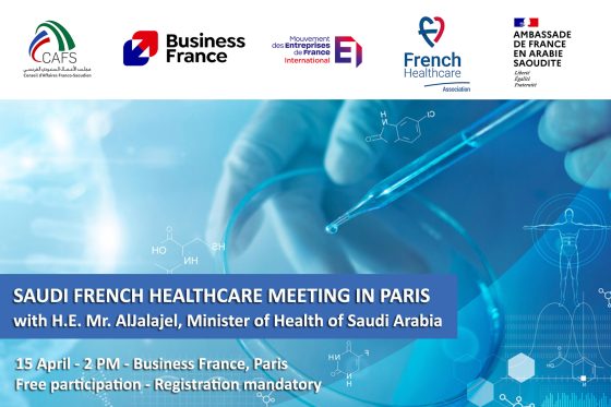 SAUDI FRENCH HEALTHCARE MEETING IN PARIS - CAFS KSA
